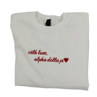 Alpha Delta Pi With Love Crewneck