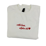 Alpha Chi Omega With Love Crewneck