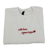 Sigma Kappa With Love Crewneck
