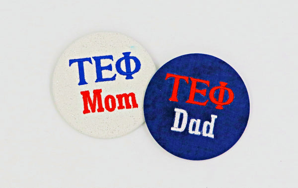 Tau Epsilon Phi Mom/Dad Embroidered Button