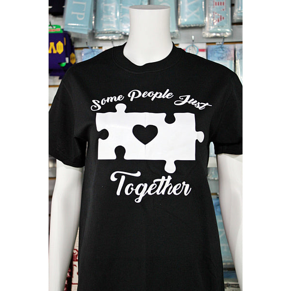 Some People Just Fit Together Tee