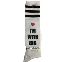 I'm With Big Knee-high Socks