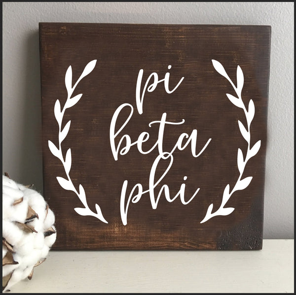 Pi Beta Phi Wooden Sign